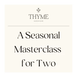 Take-a-little-thyme Experience Thyme A Seasonal Masterclass For Two